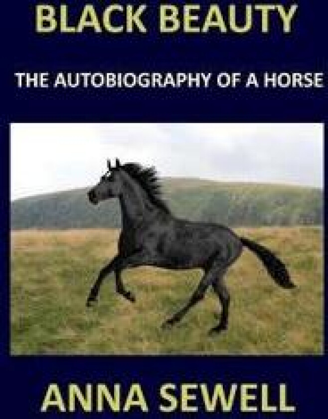 BLACK BEAUTY Anna Sewell