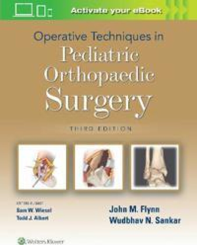 Operative Techniques in Pediatric Orthopaedic Surgery