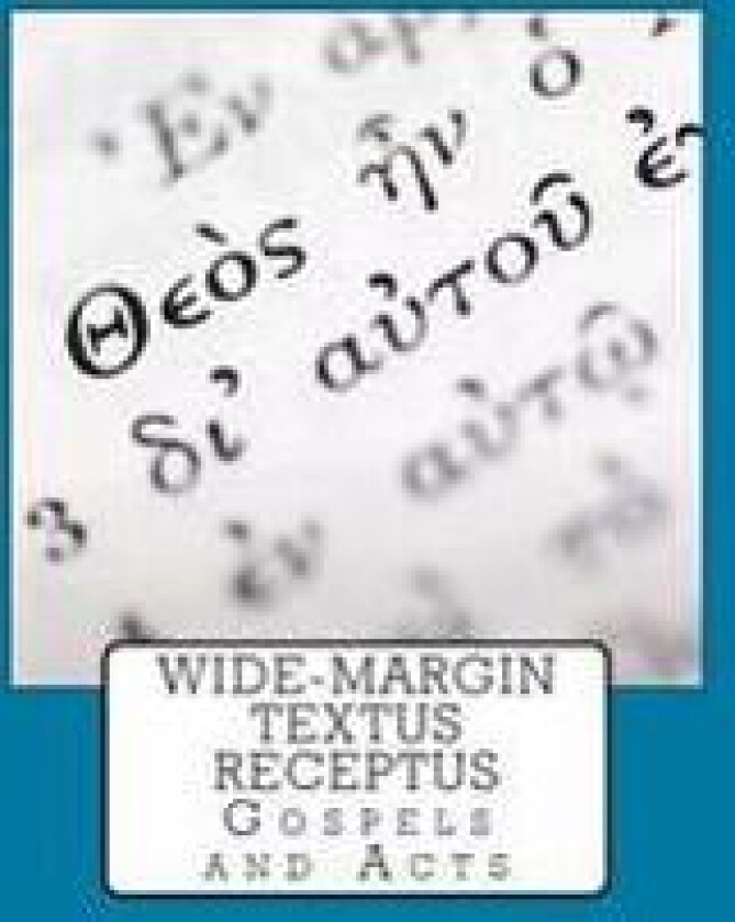 Wide-Margin Textus Receptus