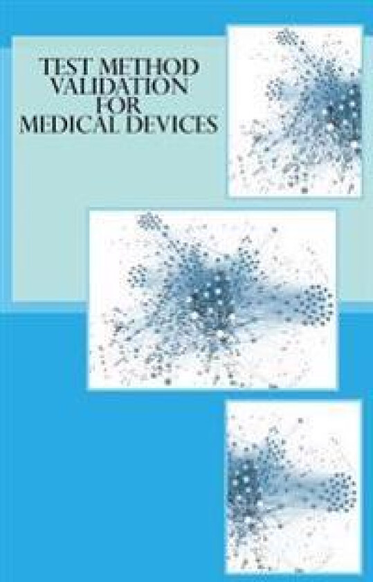 Test Method Validation for Medical Devices