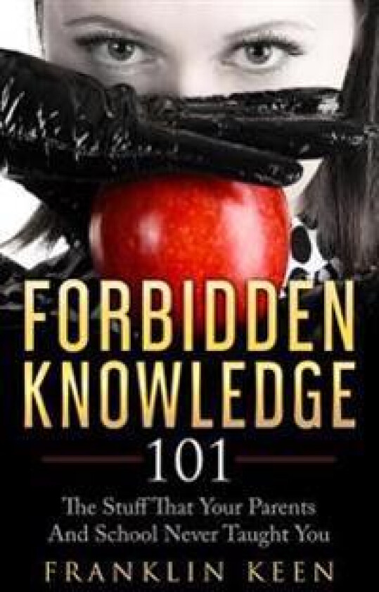 Forbidden Knowledge 101