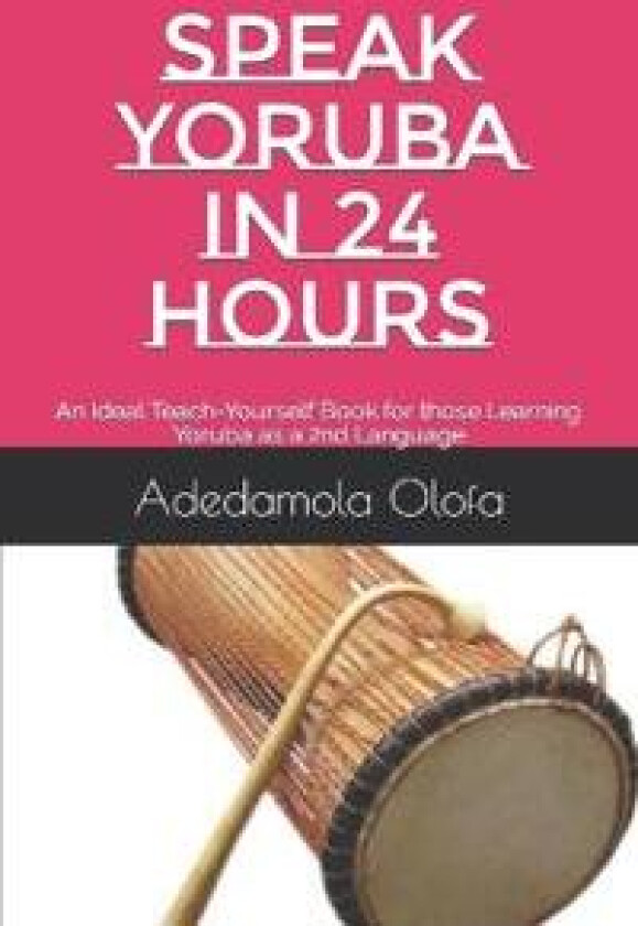 Speak Yoruba in 24 Hours