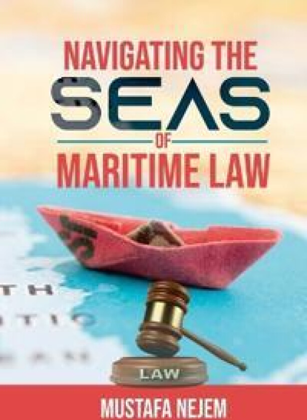Navigating the Seas of Maritime Law