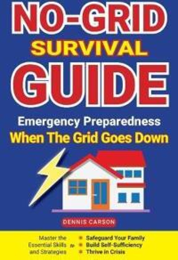 No-Grid Survival Guide
