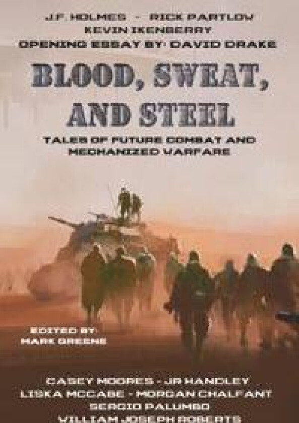 Blood, Sweat, and Steel