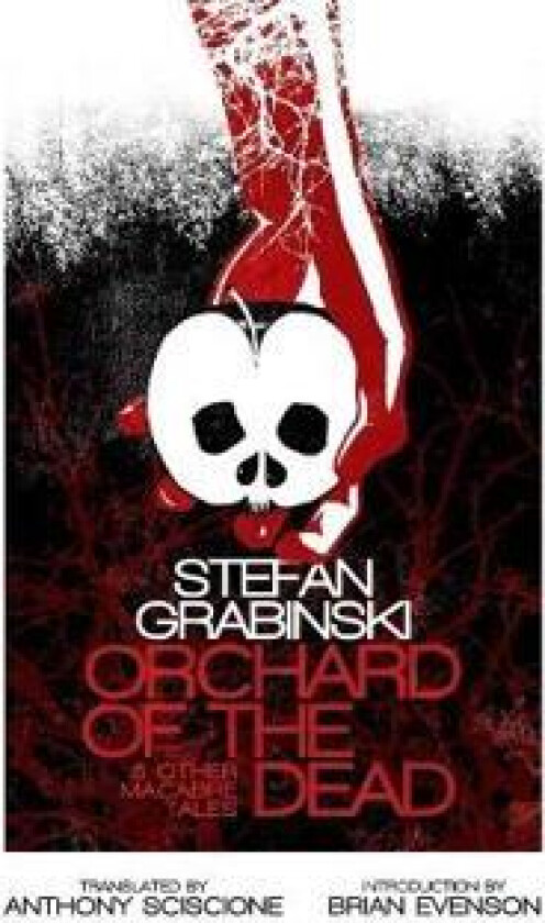 Orchard of the Dead and Other Macabre Tales