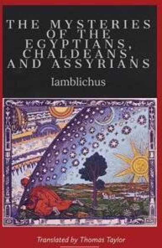 On the Mysteries of the Egyptians, Chaldeans, and Assyrians