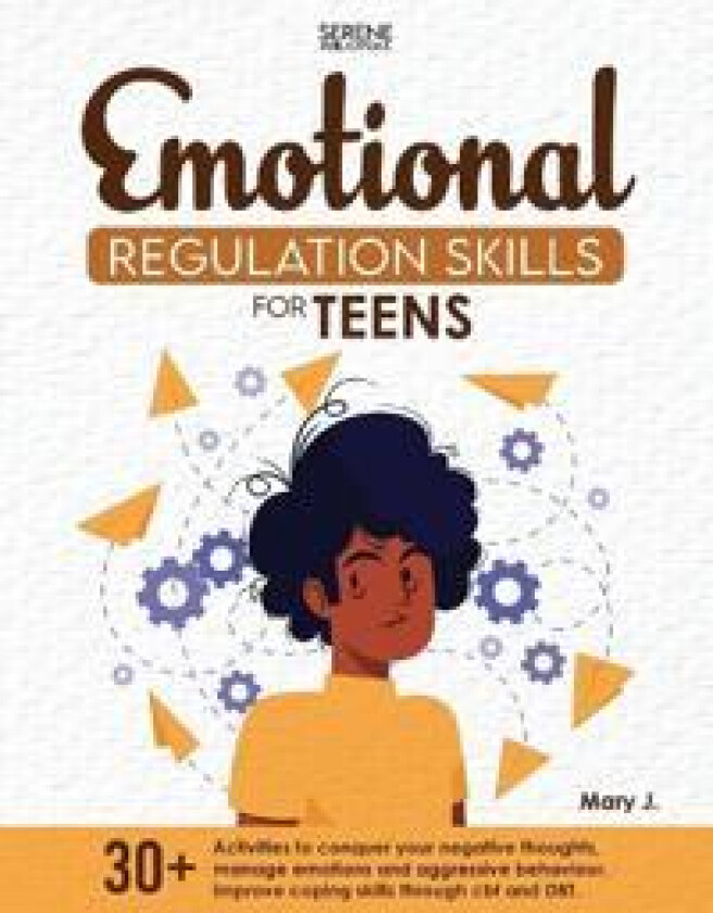 Emotional Regulation Skills for Teens
