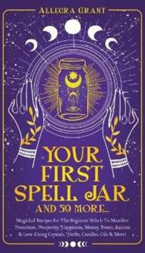 Your First Spell Jar (and 59 more...)