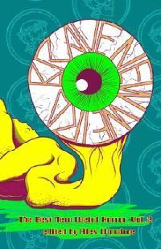 Brave New Weird, Volume Two