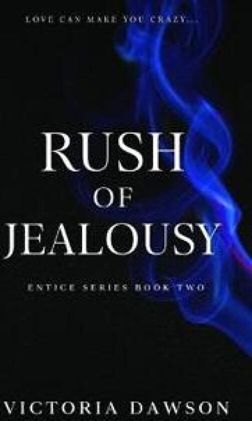 Rush of Jealousy