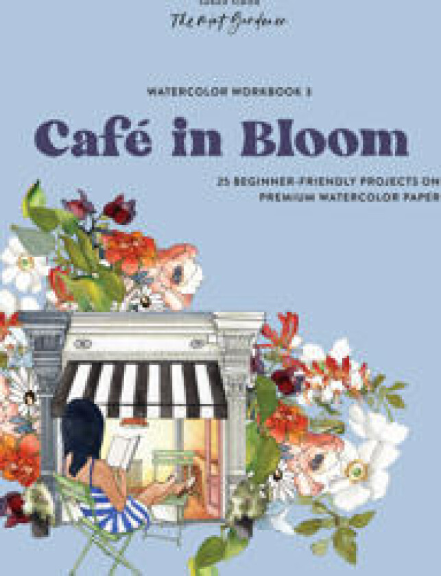 Watercolor Workbook: Café in Bloom