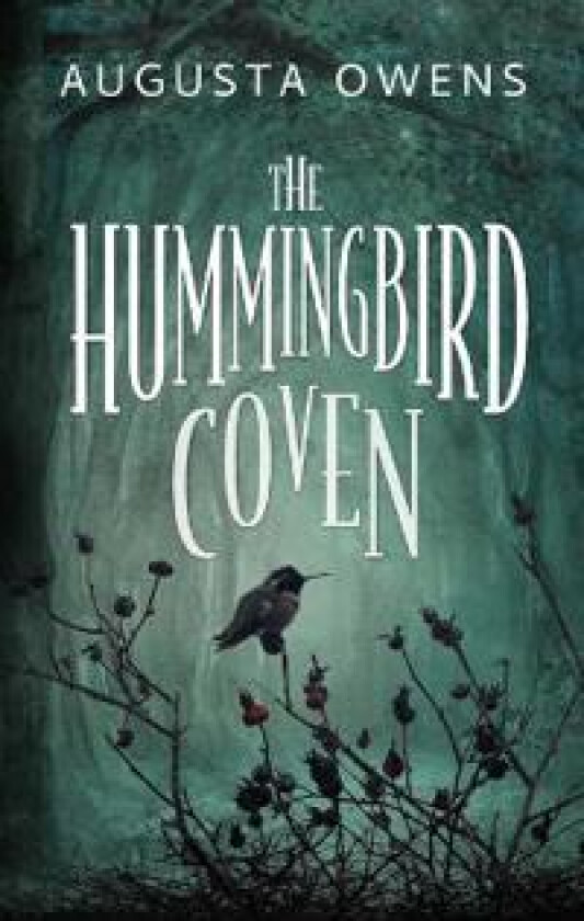 The Hummingbird Coven