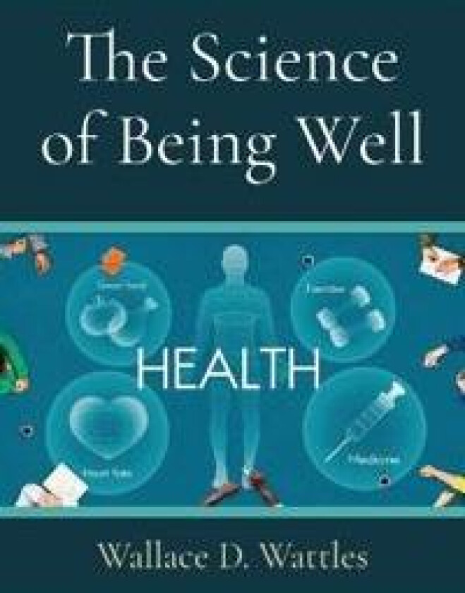 The Science of Being Well