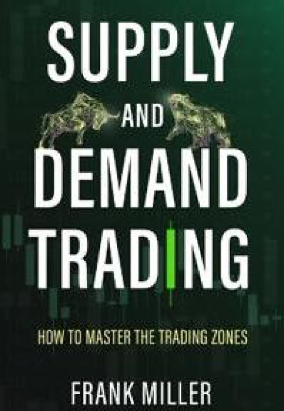Supply and Demand Trading