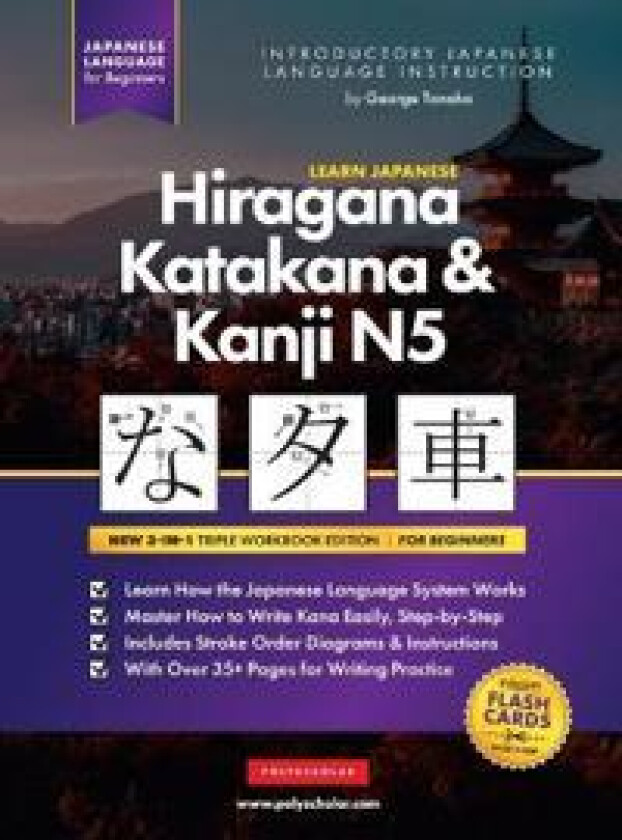 Learn Japanese Hiragana, Katakana and Kanji N5 - Workbook for Beginners
