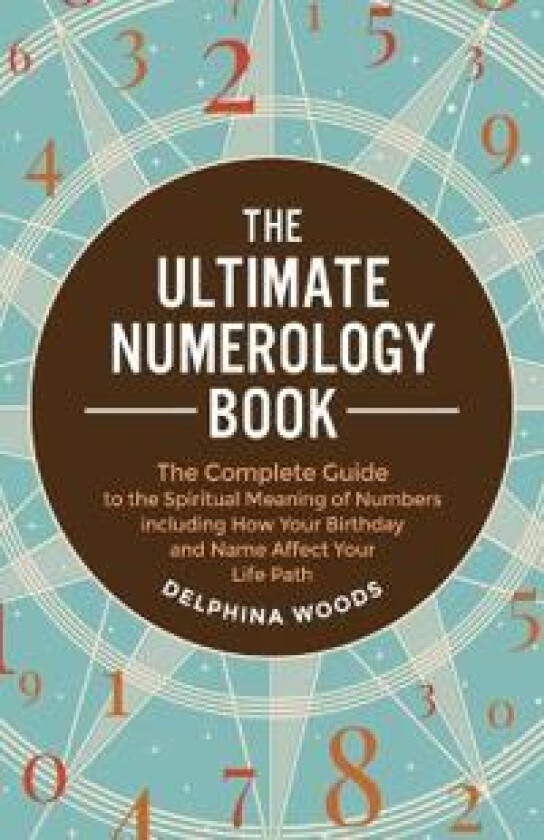The Ultimate Numerology Book