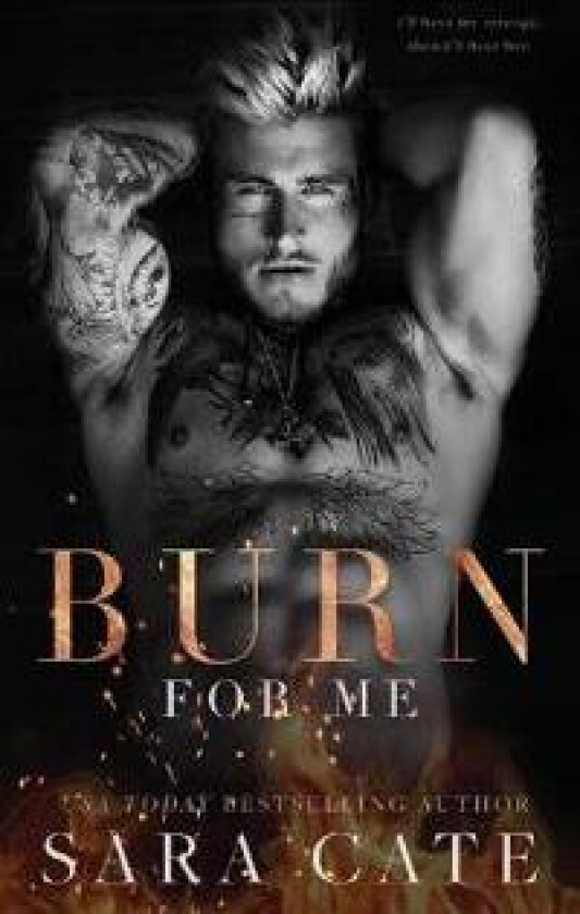 Burn for Me