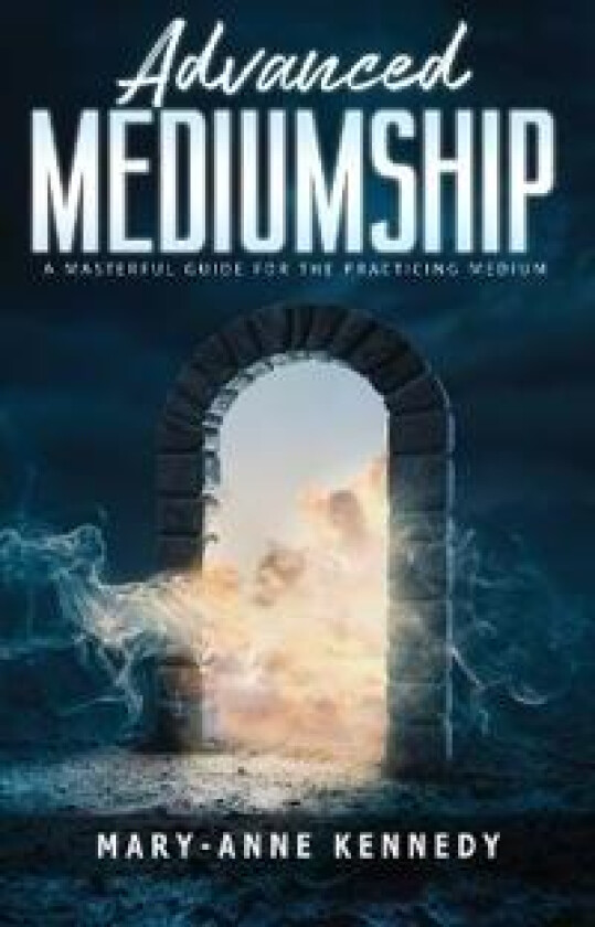 Advanced Mediumship