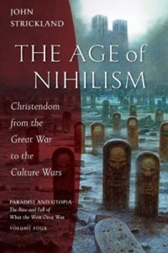 The Age of Nihilism
