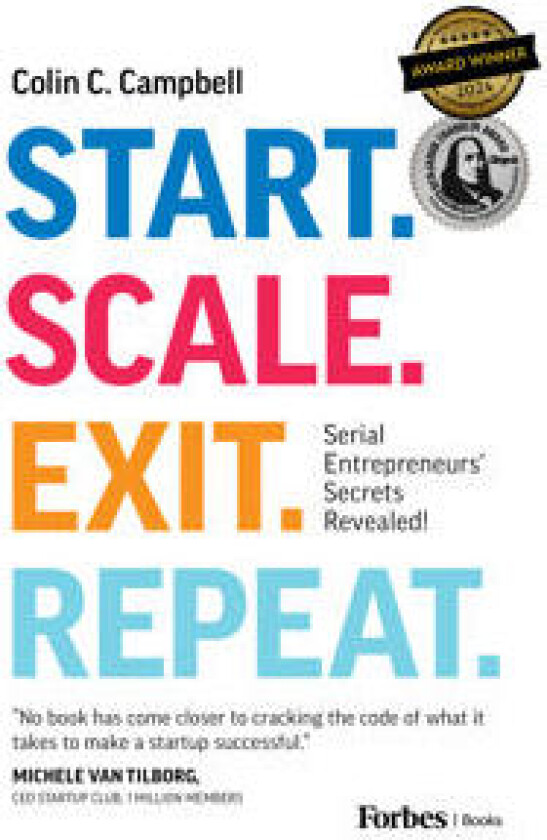Start. Scale. Exit. Repeat.