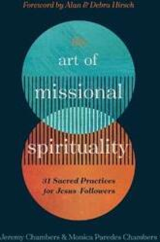 The Art of Missional Spirituality