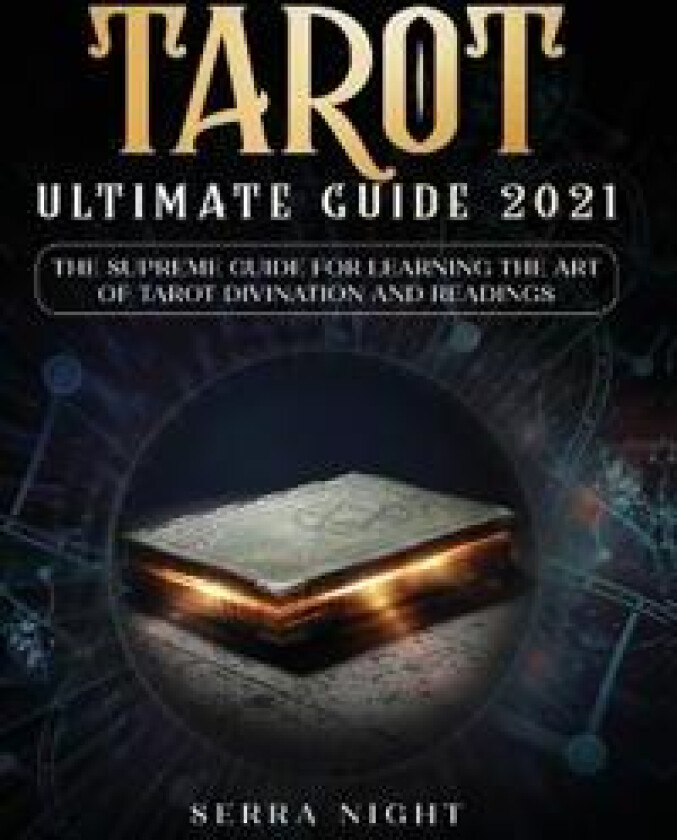 Tarot Ultimate Guide 2021