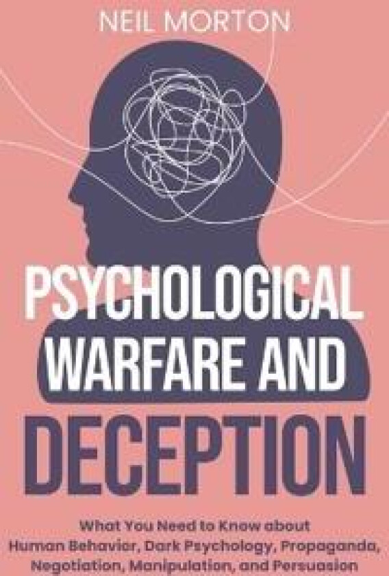 Psychological Warfare and Deception