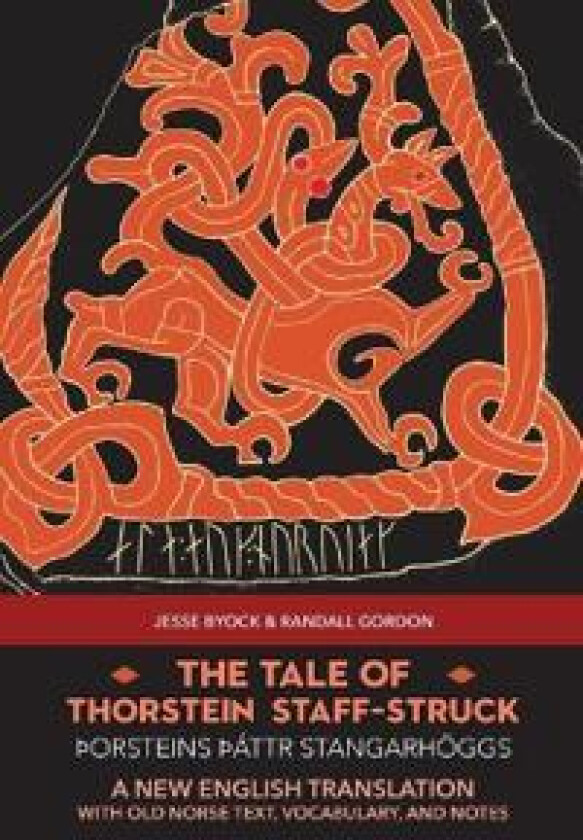 The Tale of Thorstein Staff-Struck (þorsteins Þáttr stangarhöggs)