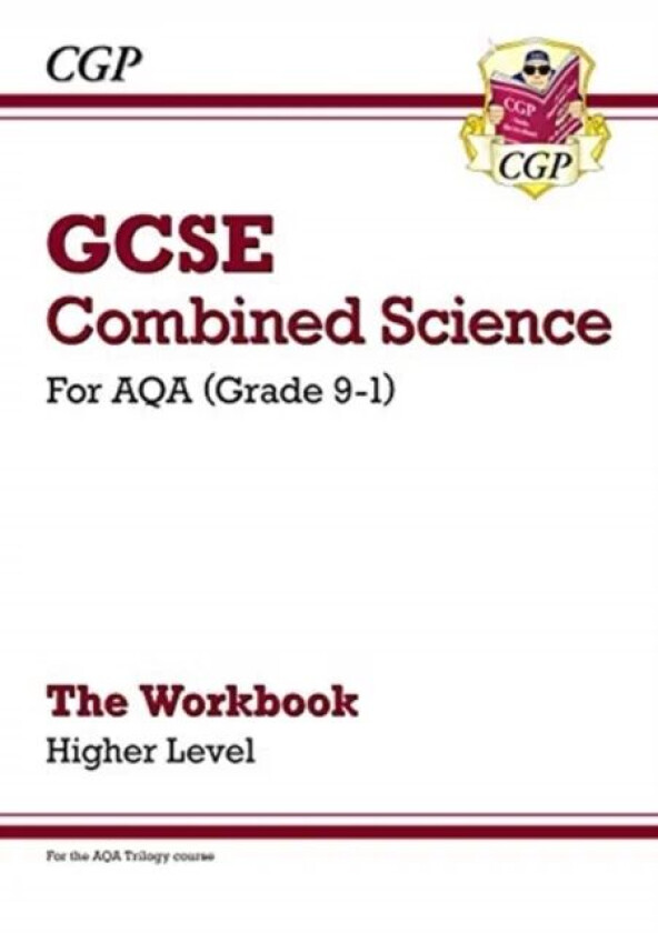 GCSE Combined Science: AQA Workbook - Higher av CGP Books