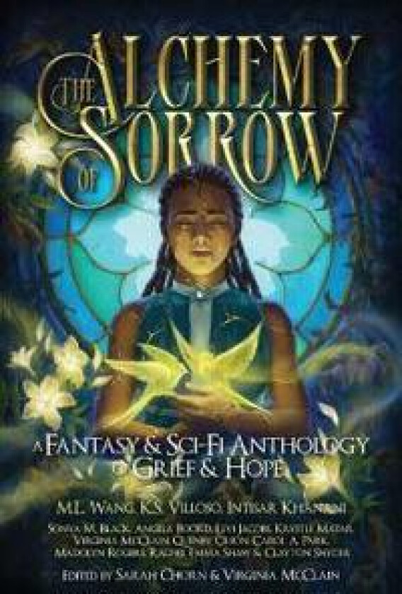 The Alchemy of Sorrow