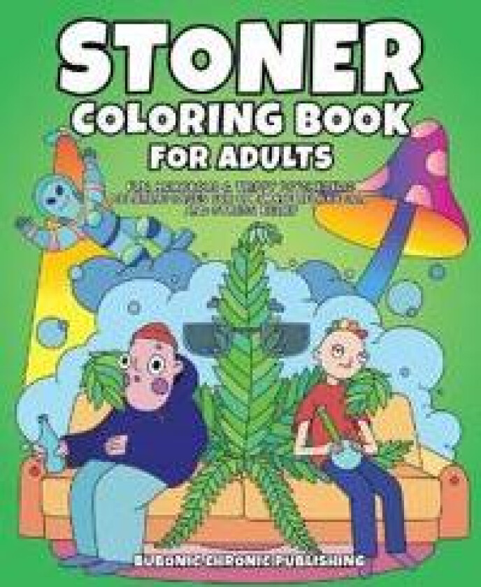 Stoner Coloring Book for Adults