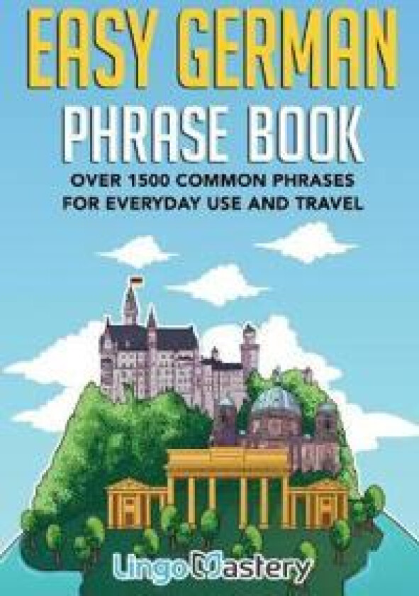 Easy German Phrase Book