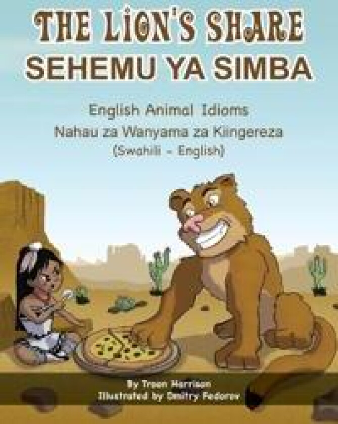 The Lion's Share - English Animal Idioms (Swahili-English)
