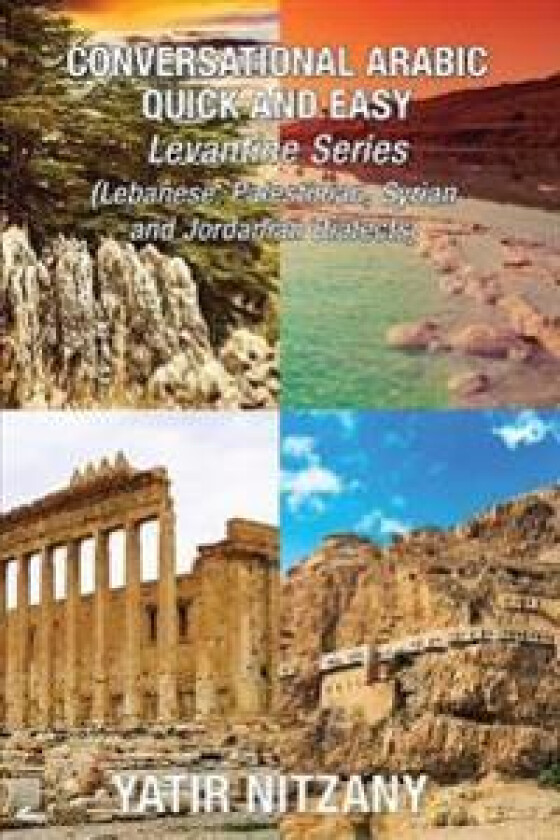 Conversational Arabic Quick and Easy - LEVANTINE ARABIC BOXSET 1-4