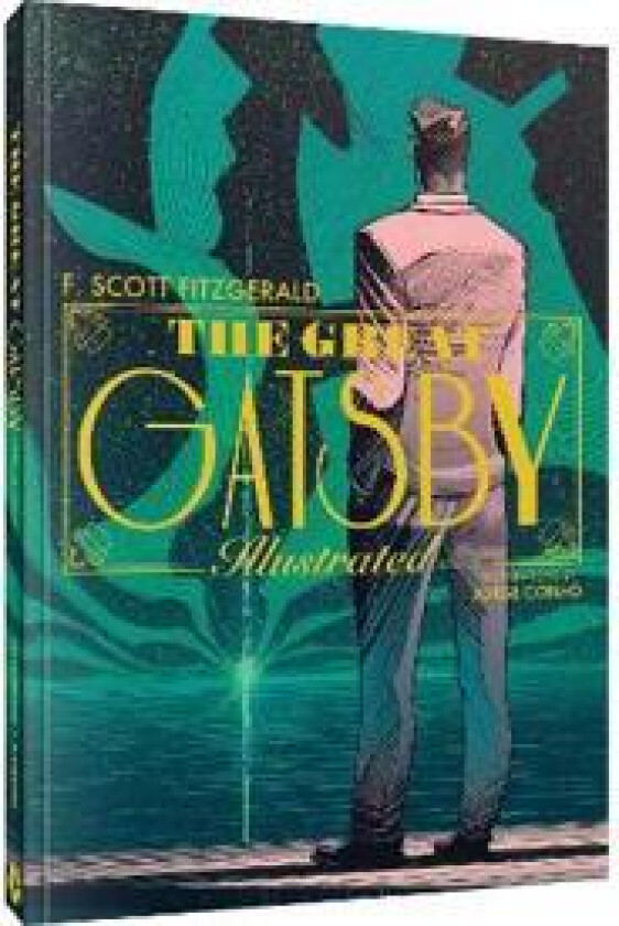 The Great Gatsby: An Illustrated Novel