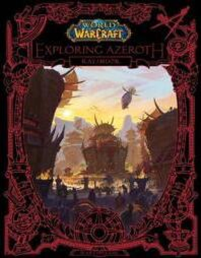 World of Warcraft: Exploring Azeroth