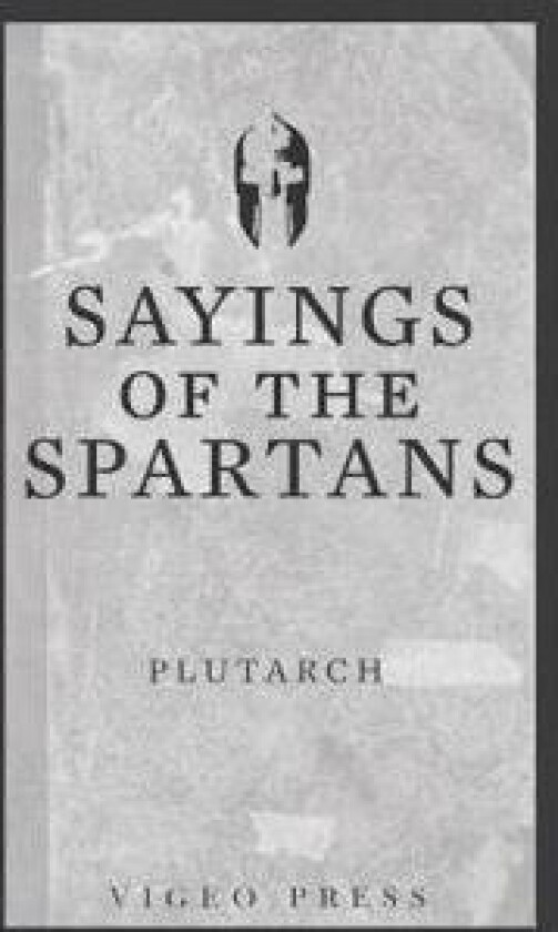 Sayings of the Spartans