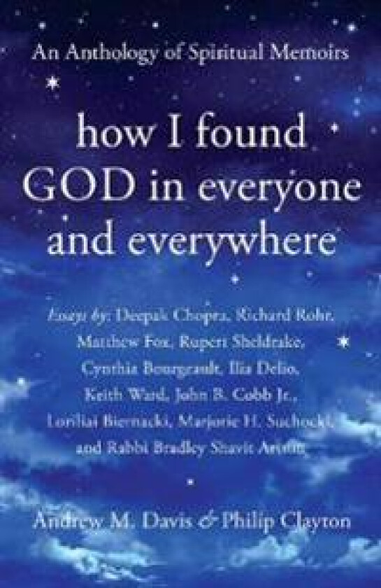 How I Found God in Everyone and Everywhere