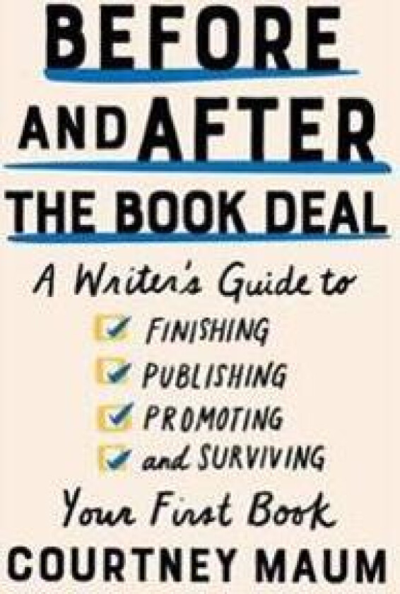 Before and After the Book Deal