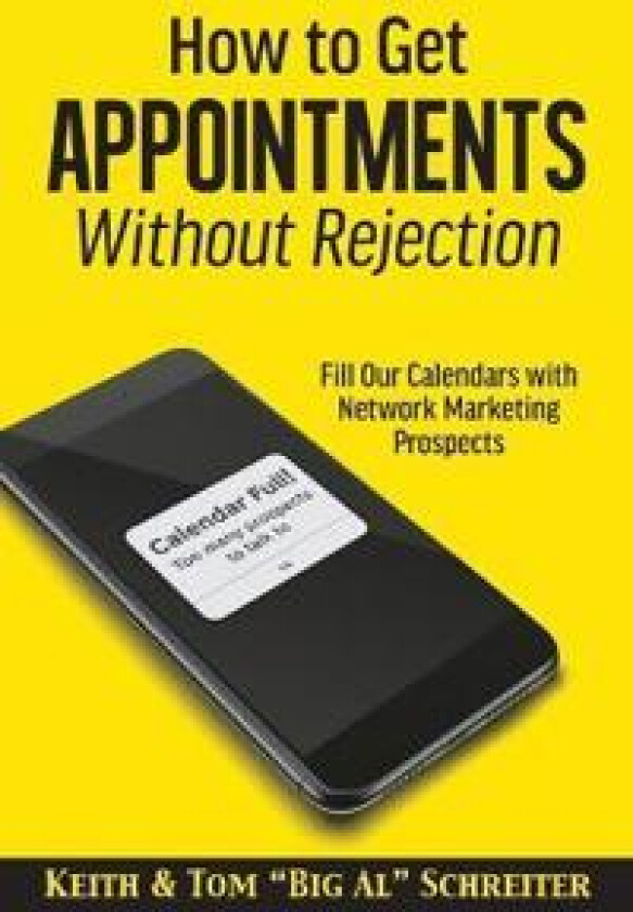 How to Get Appointments Without Rejection