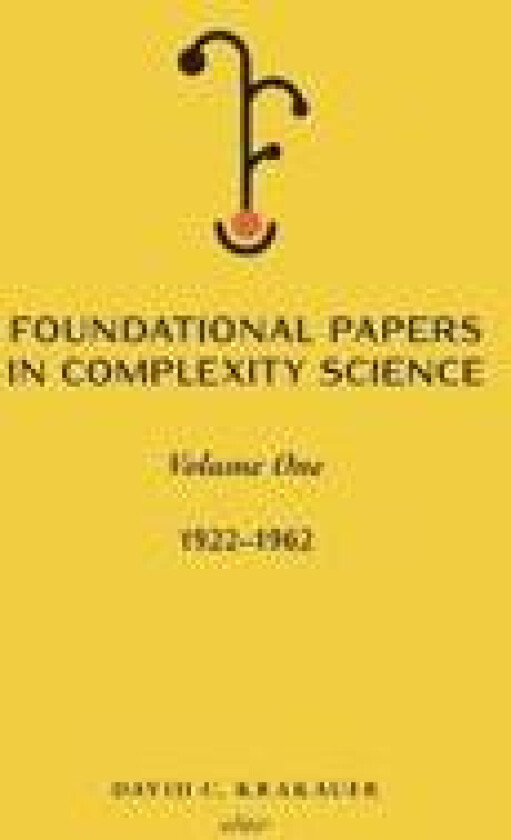 Foundational Papers in Complexity Science