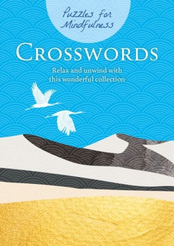 Puzzles for Mindfulness Crosswords av Eric Saunders