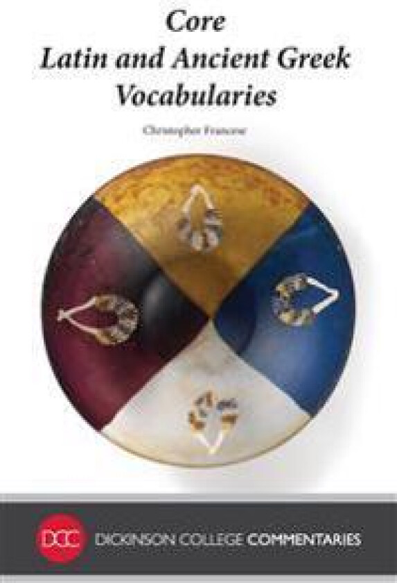 Core Latin and Ancient Greek Vocabularies