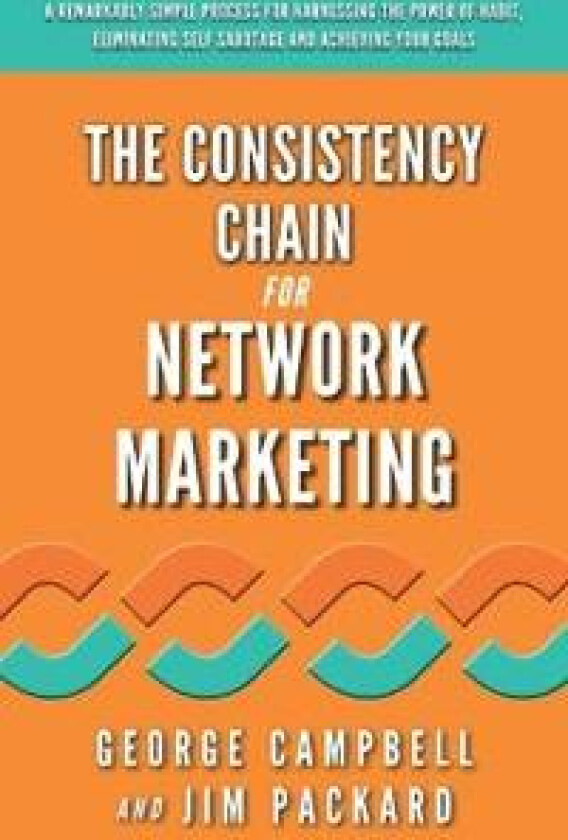 The Consistency Chain for Network Marketing