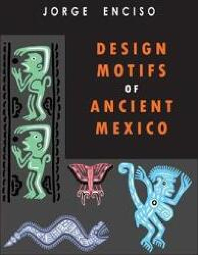 Design Motifs of Ancient Mexico