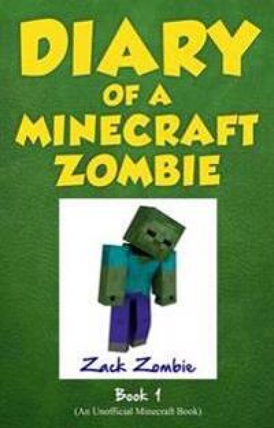 Diary of a Minecraft Zombie Book 1