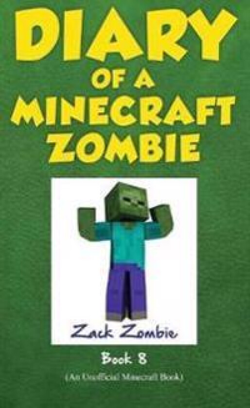 Diary of a Minecraft Zombie Book 8