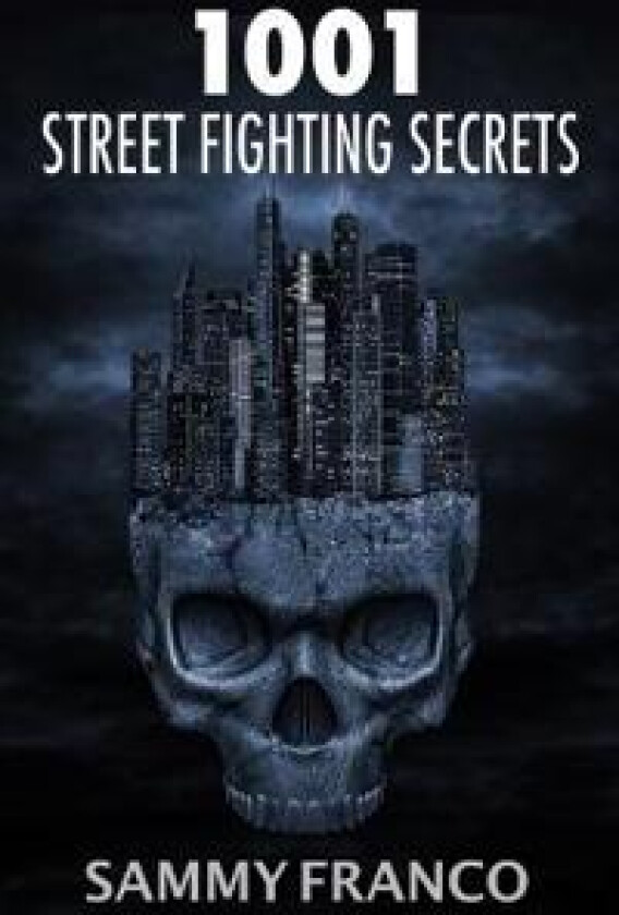 1001 Street Fighting Secrets