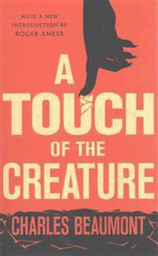 A Touch of the Creature